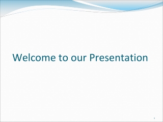 Welcome to our Presentation