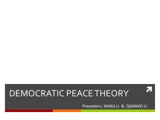 DEMOCRATIC PEACE THEORY