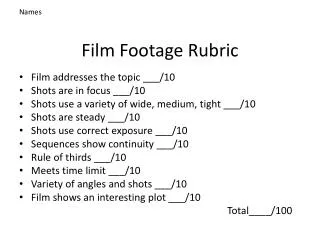 film footage rubric