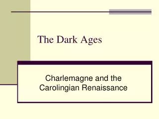 the dark ages
