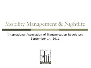 mobility management nightlife