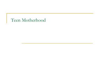 teen motherhood